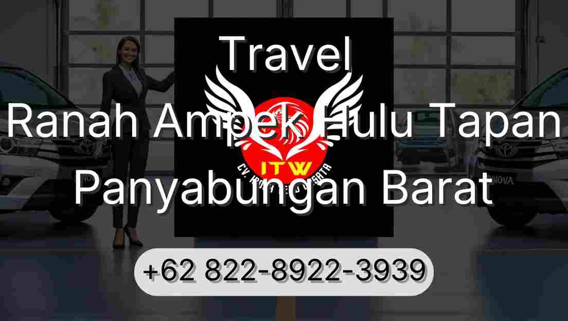 Travel Ranah Ampek Hulu Tapan Panyabungan Barat