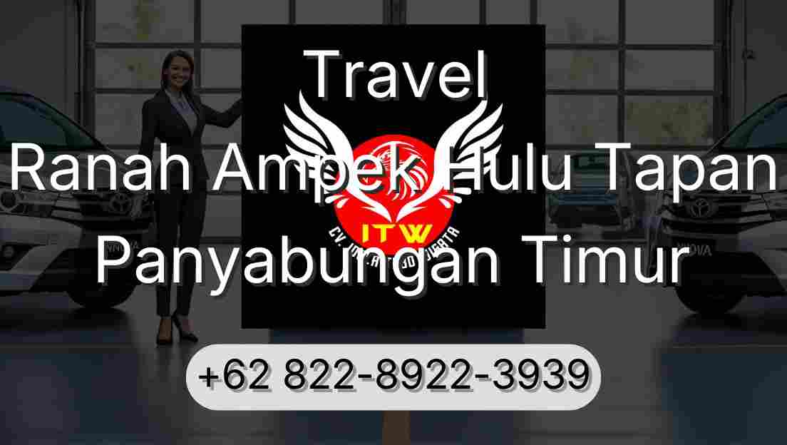 Travel Ranah Ampek Hulu Tapan Panyabungan Timur