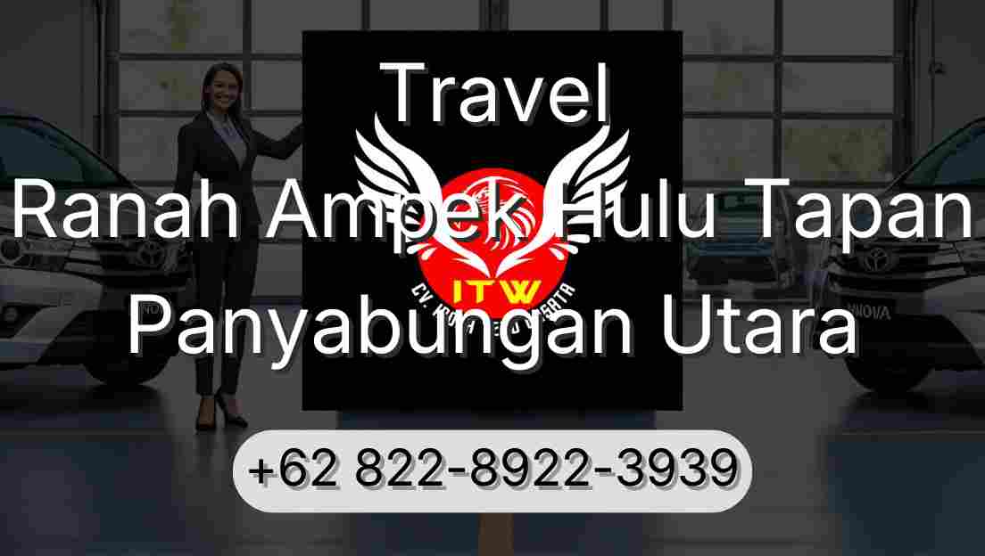 Travel Ranah Ampek Hulu Tapan Panyabungan Utara