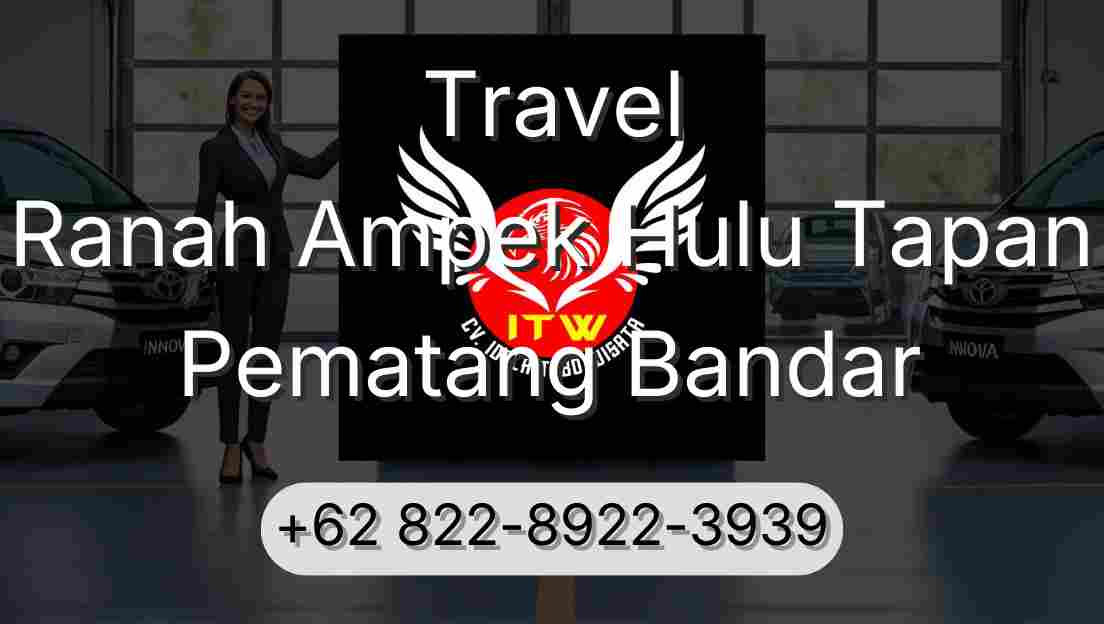 Travel Ranah Ampek Hulu Tapan Pematang Bandar