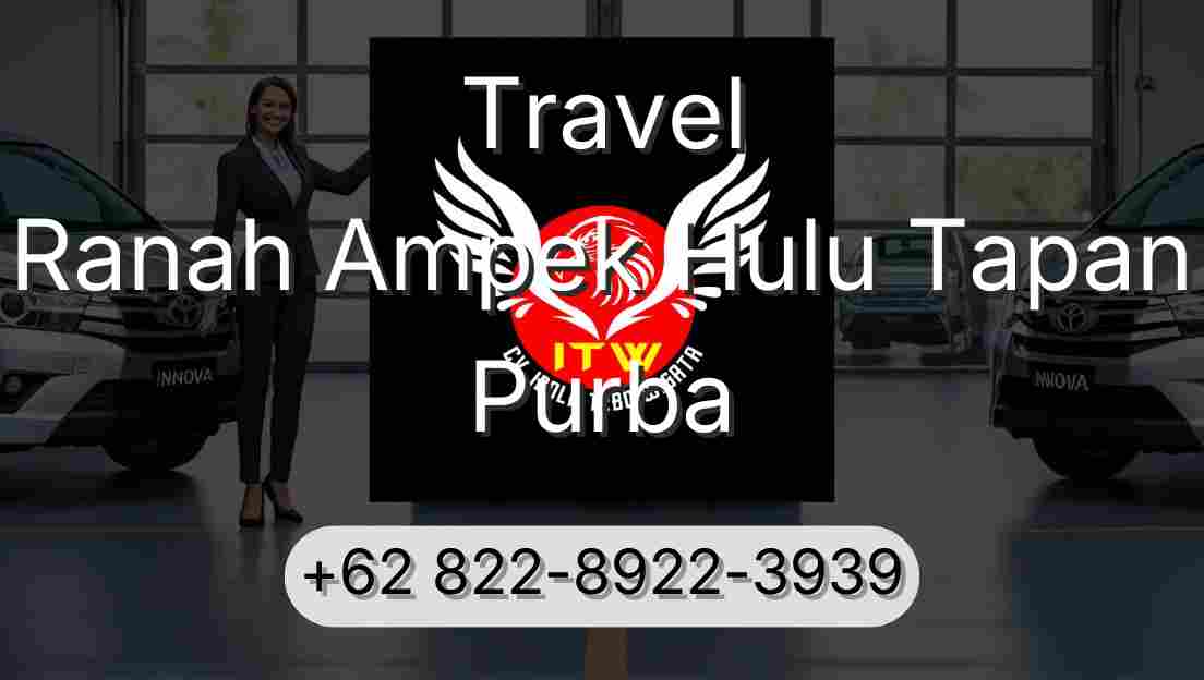 Travel Ranah Ampek Hulu Tapan Purba