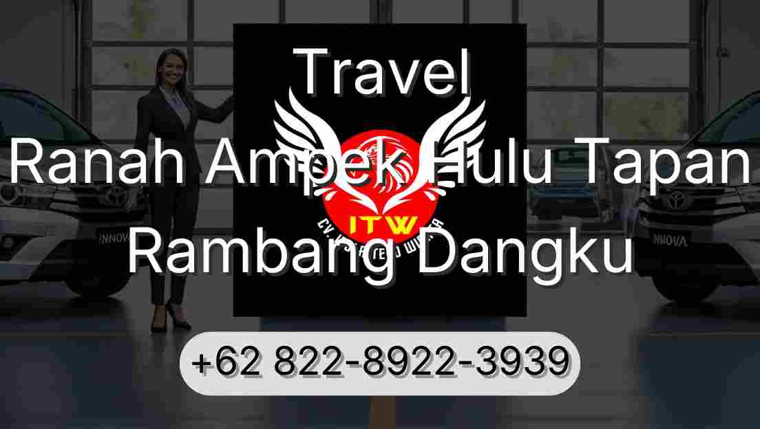 Travel Ranah Ampek Hulu Tapan Rambang Dangku