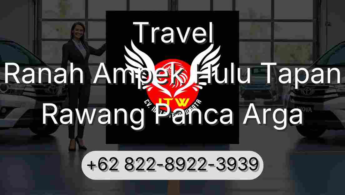Travel Ranah Ampek Hulu Tapan Rawang Panca Arga