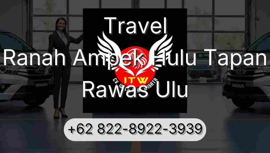 Travel Ranah Ampek Hulu Tapan Rawas Ulu