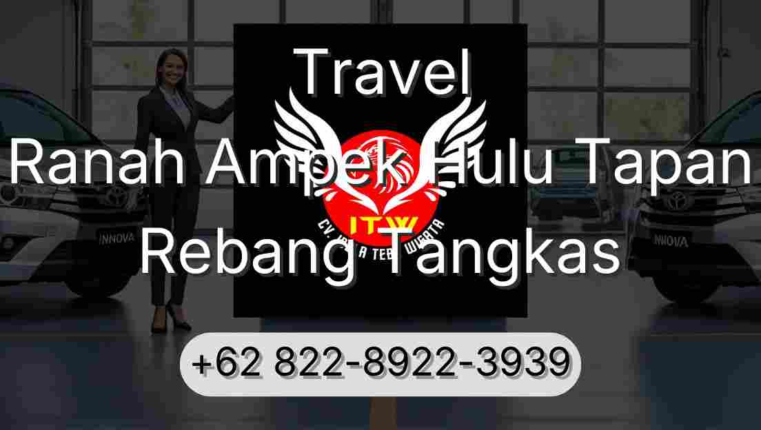 Travel Ranah Ampek Hulu Tapan Rebang Tangkas