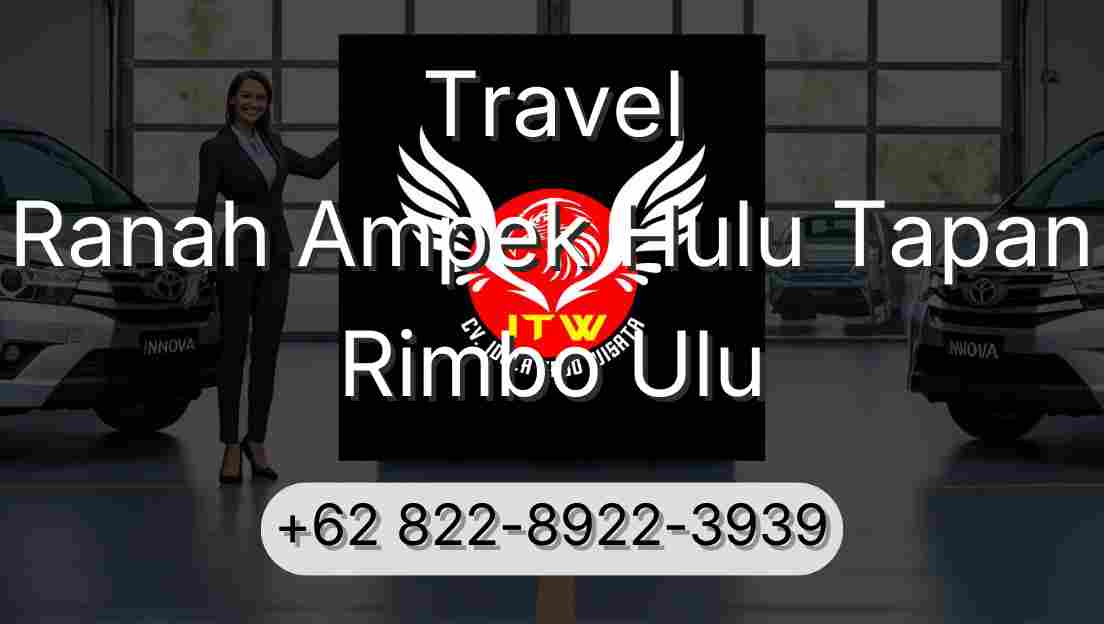 Travel Ranah Ampek Hulu Tapan Rimbo Ulu