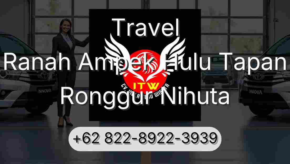 Travel Ranah Ampek Hulu Tapan Ronggur Nihuta