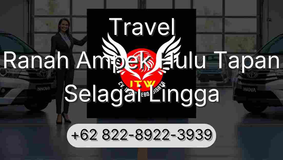 Travel Ranah Ampek Hulu Tapan Selagai Lingga