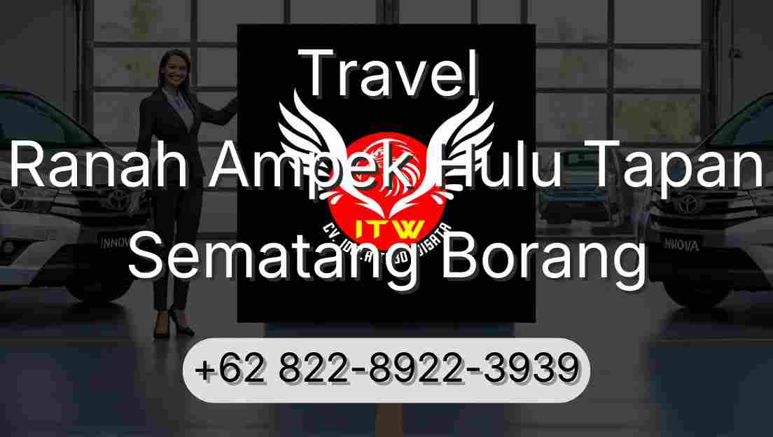 Travel Ranah Ampek Hulu Tapan Sematang Borang