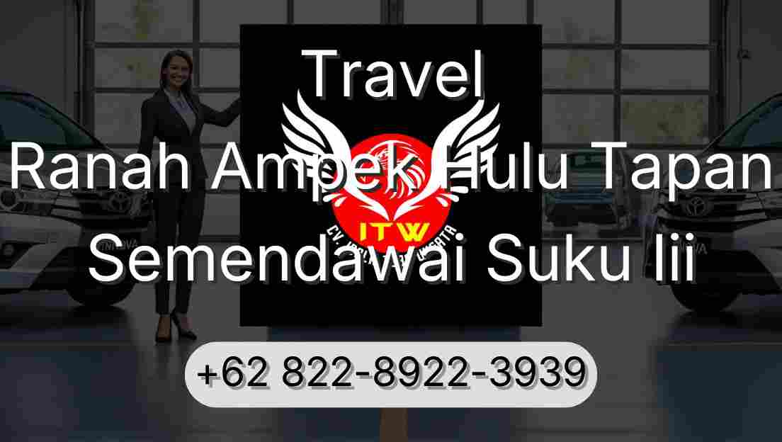 Travel Ranah Ampek Hulu Tapan Semendawai Suku Iii