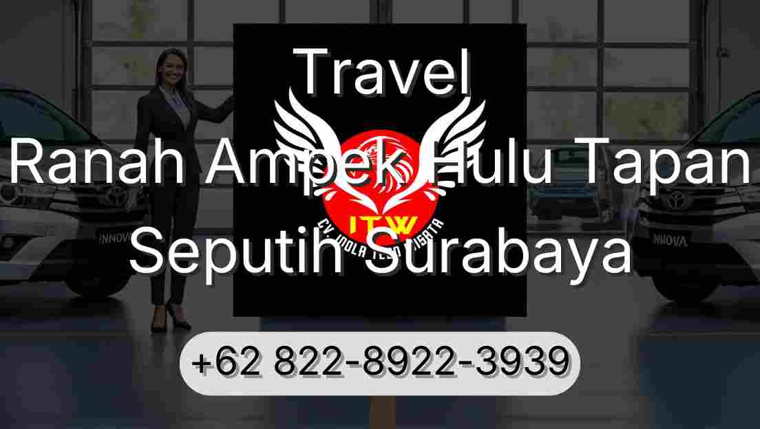 Travel Ranah Ampek Hulu Tapan Seputih Surabaya