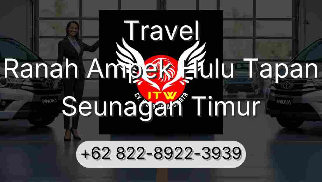 Travel Ranah Ampek Hulu Tapan Seunagan Timur