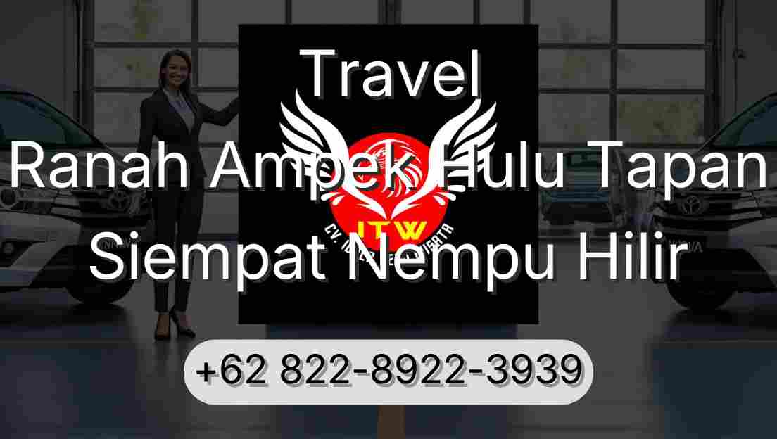 Travel Ranah Ampek Hulu Tapan Siempat Nempu Hilir