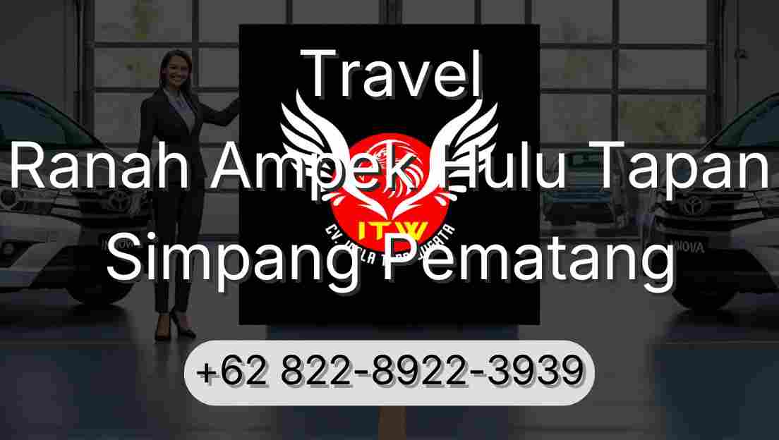 Travel Ranah Ampek Hulu Tapan Simpang Pematang