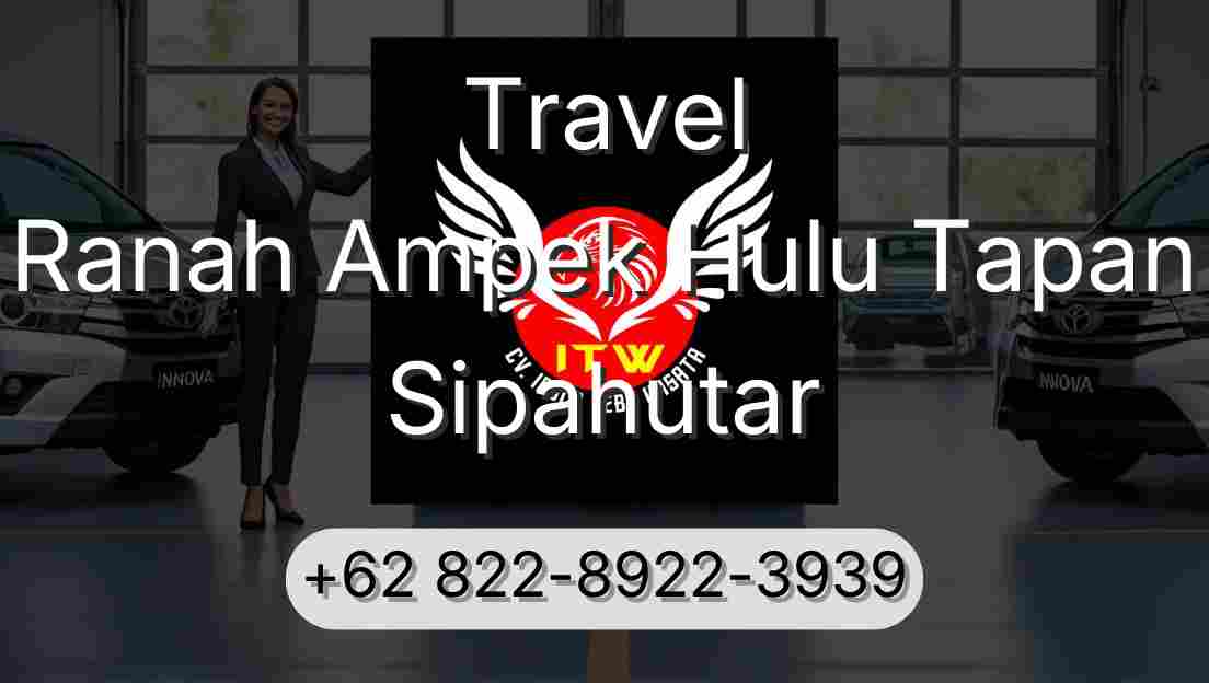 Travel Ranah Ampek Hulu Tapan Sipahutar
