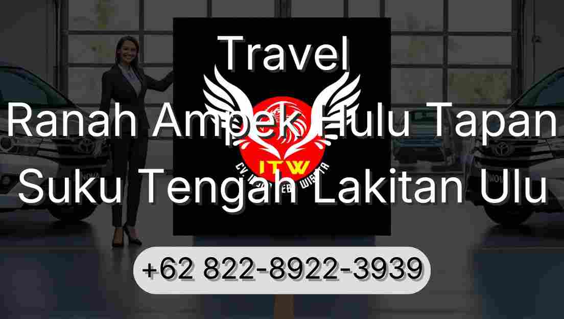 Travel Ranah Ampek Hulu Tapan Suku Tengah Lakitan Ulu