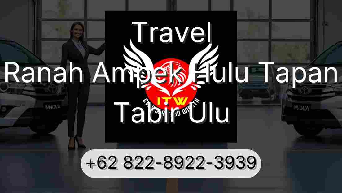 Travel Ranah Ampek Hulu Tapan Tabir Ulu