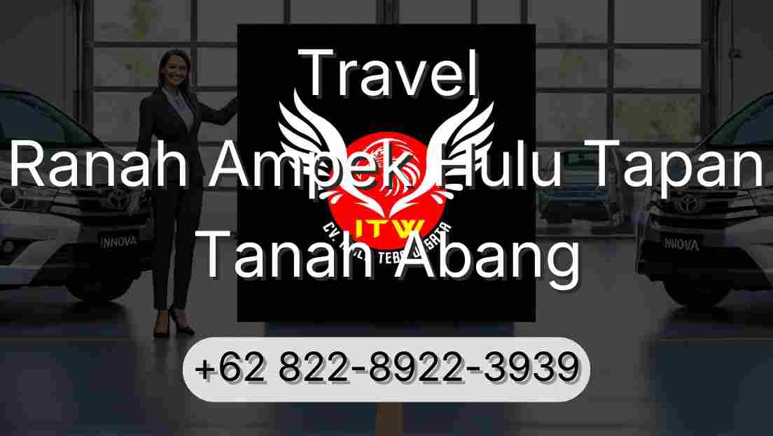Travel Ranah Ampek Hulu Tapan Tanah Abang