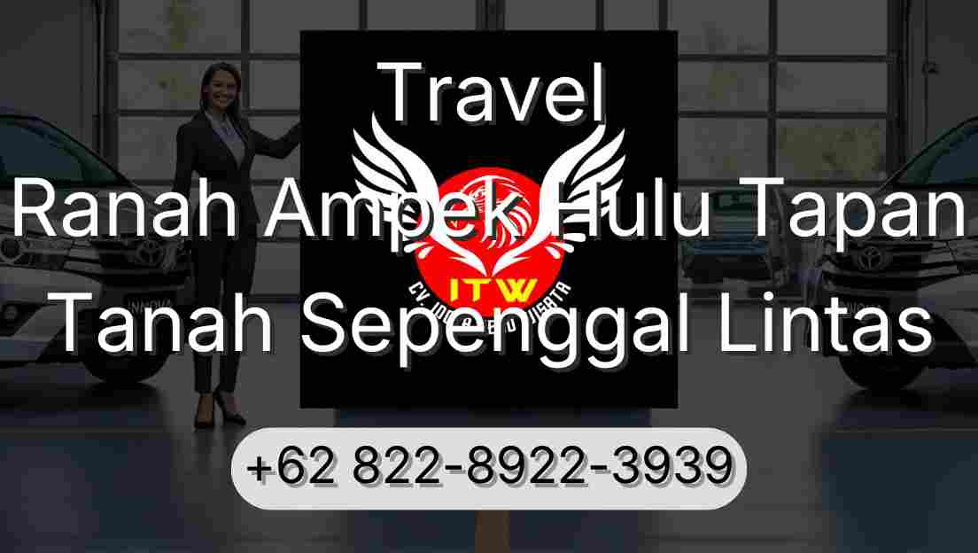 Travel Ranah Ampek Hulu Tapan Tanah Sepenggal Lintas