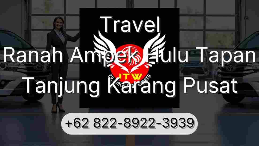 Travel Ranah Ampek Hulu Tapan Tanjung Karang Pusat