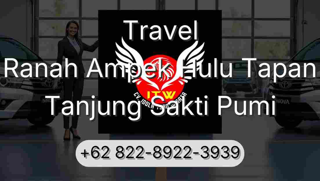 Travel Ranah Ampek Hulu Tapan Tanjung Sakti Pumi