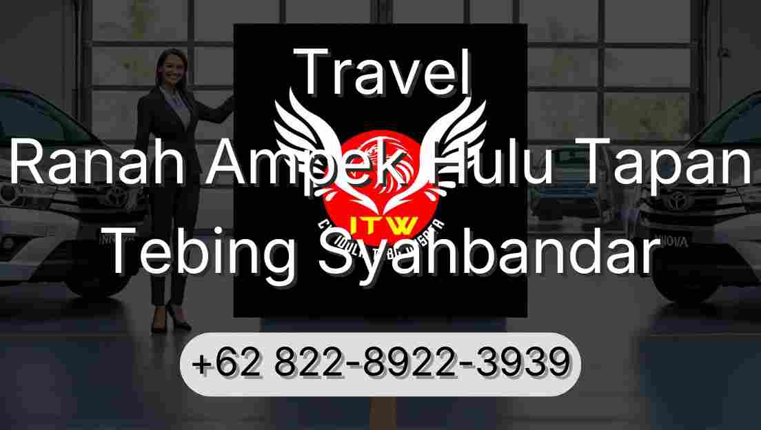 Travel Ranah Ampek Hulu Tapan Tebing Syahbandar