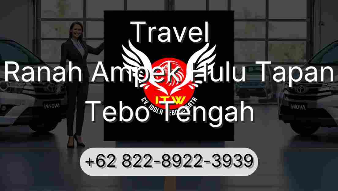 Travel Ranah Ampek Hulu Tapan Tebo Tengah