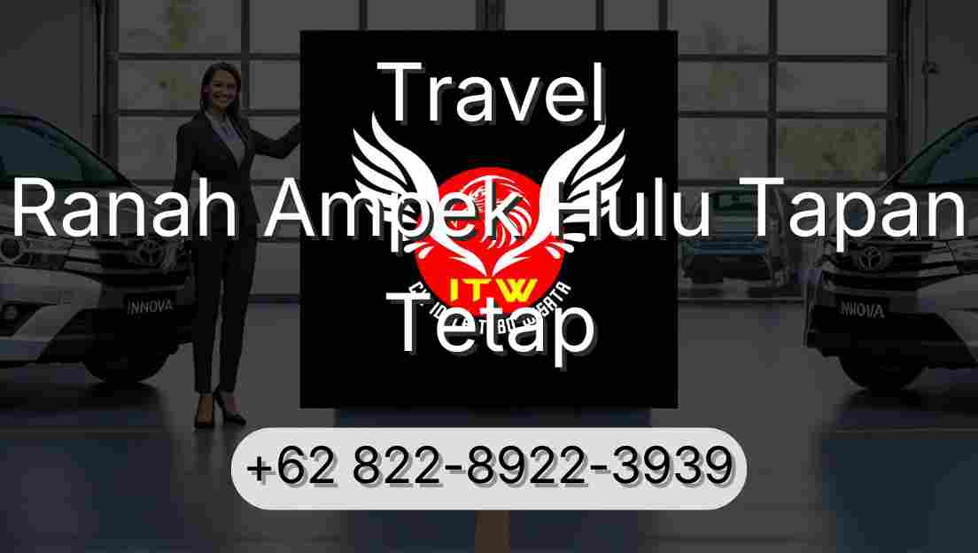 Travel Ranah Ampek Hulu Tapan Tetap