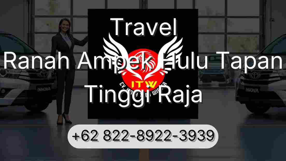 Travel Ranah Ampek Hulu Tapan Tinggi Raja