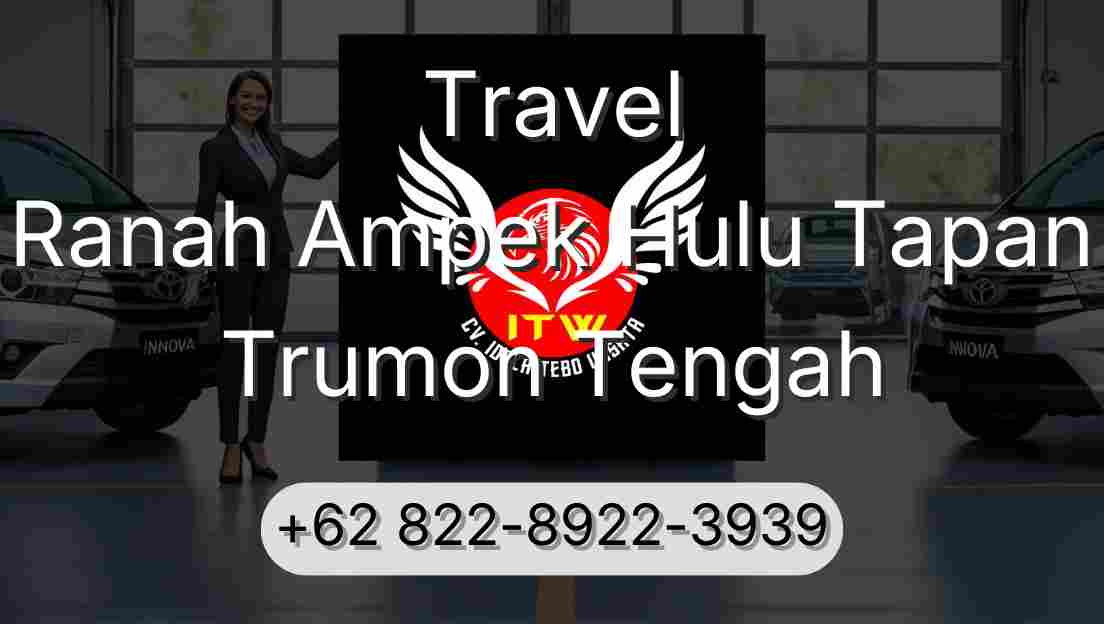 Travel Ranah Ampek Hulu Tapan Trumon Tengah