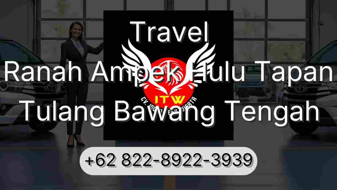 Travel Ranah Ampek Hulu Tapan Tulang Bawang Tengah