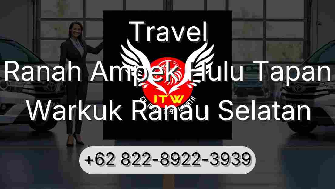 Travel Ranah Ampek Hulu Tapan Warkuk Ranau Selatan