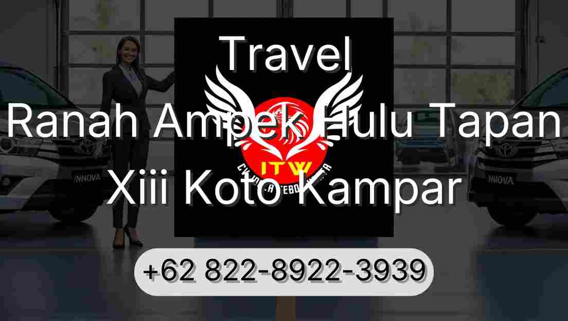 Travel Ranah Ampek Hulu Tapan Xiii Koto Kampar