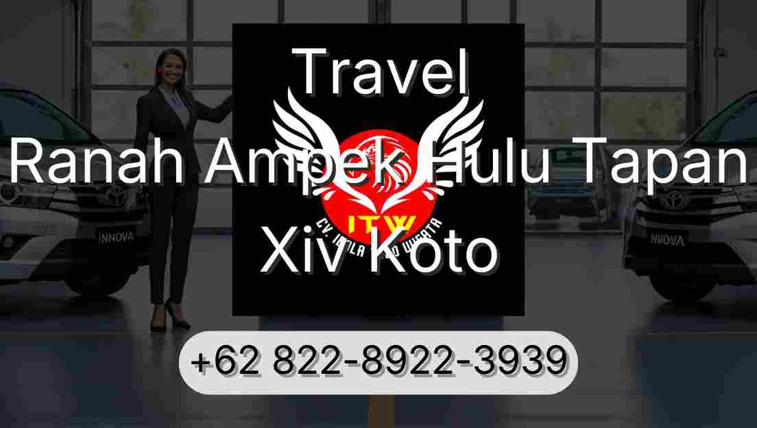 Travel Ranah Ampek Hulu Tapan Xiv Koto