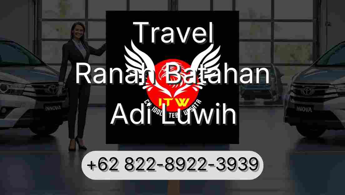 Travel Ranah Batahan Adi Luwih