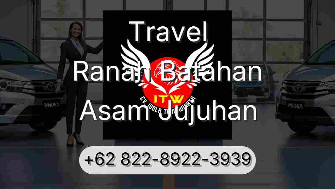 Travel Ranah Batahan Asam Jujuhan