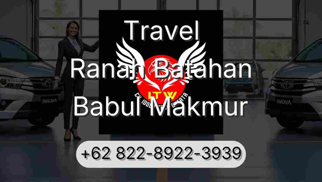 Travel Ranah Batahan Babul Makmur