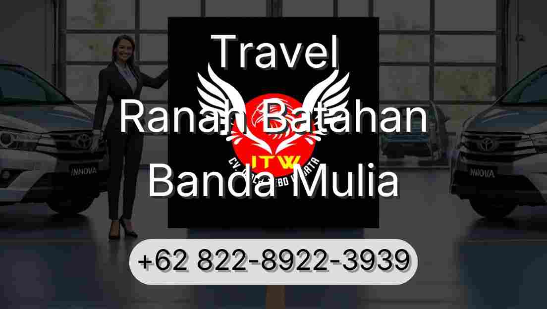 Travel Ranah Batahan Banda Mulia