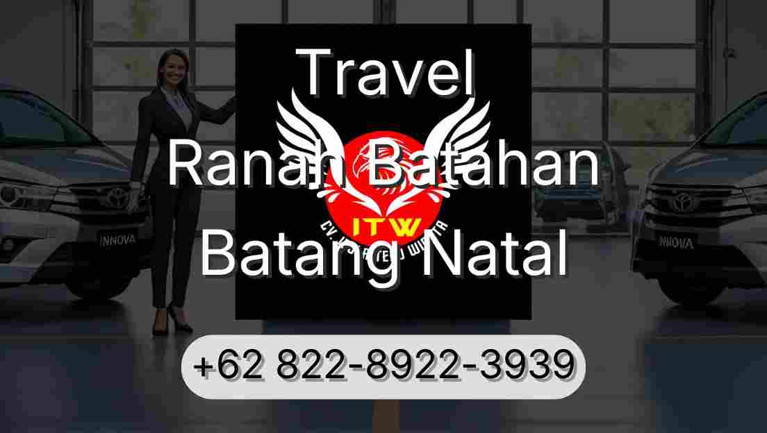 Travel Ranah Batahan Batang Natal