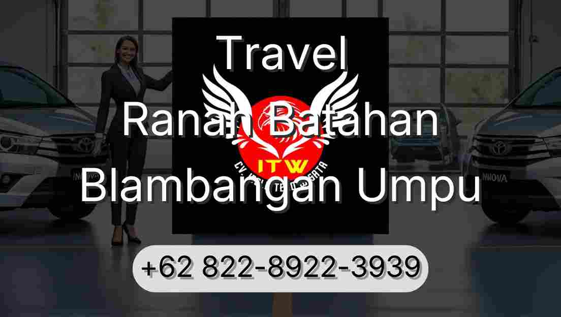 Travel Ranah Batahan Blambangan Umpu