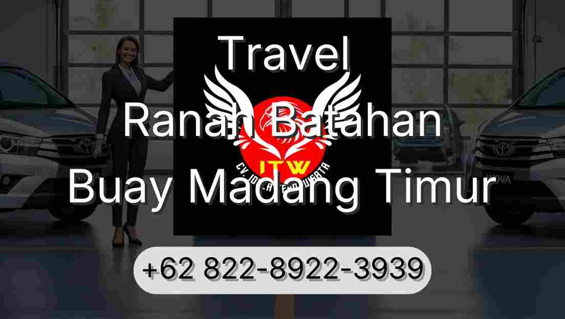 Travel Ranah Batahan Buay Madang Timur