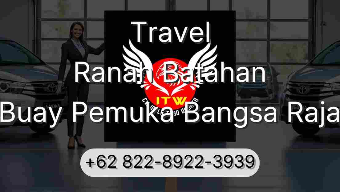 Travel Ranah Batahan Buay Pemuka Bangsa Raja
