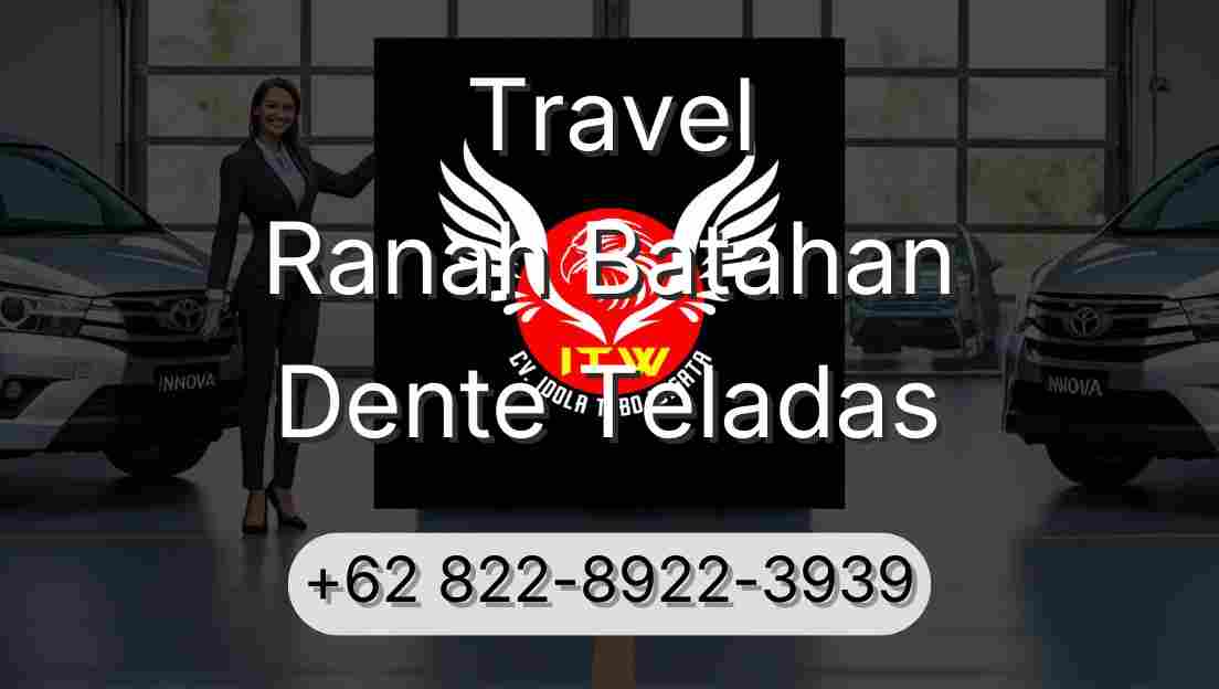 Travel Ranah Batahan Dente Teladas