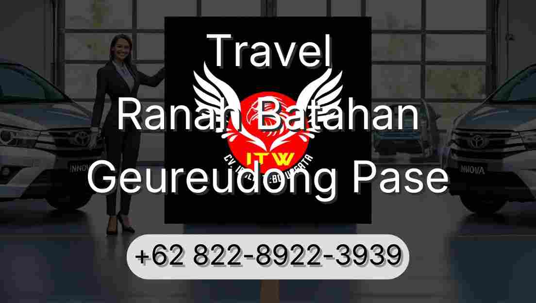 Travel Ranah Batahan Geureudong Pase