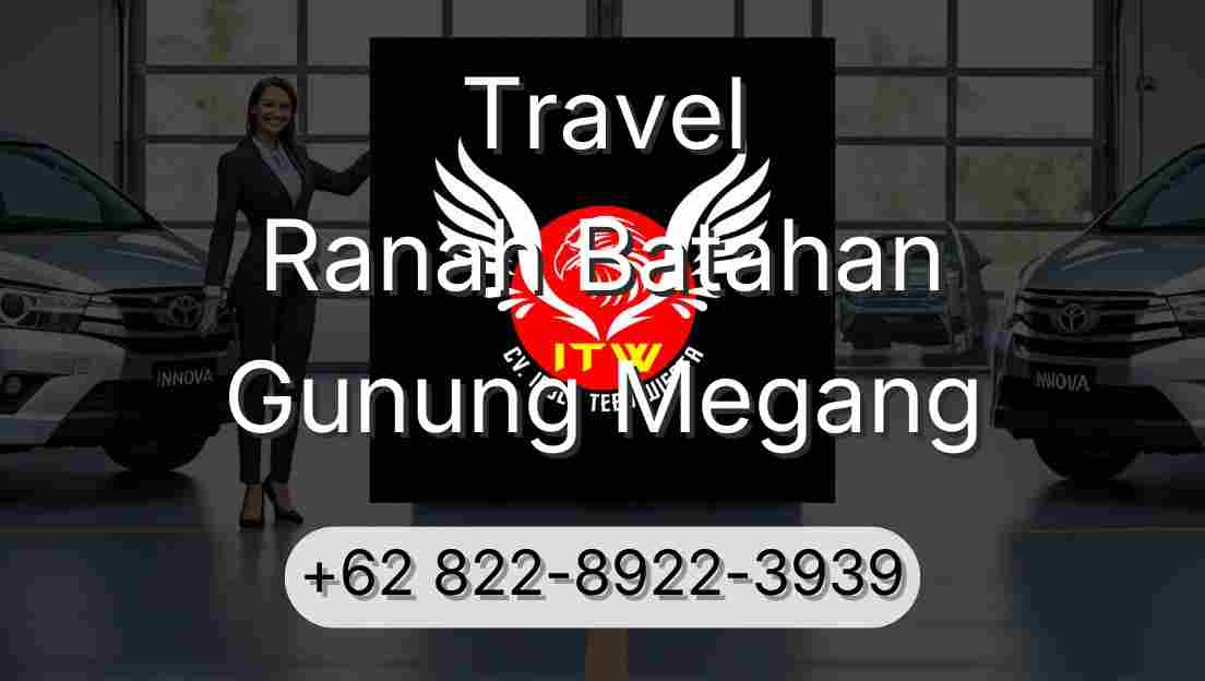 Travel Ranah Batahan Gunung Megang