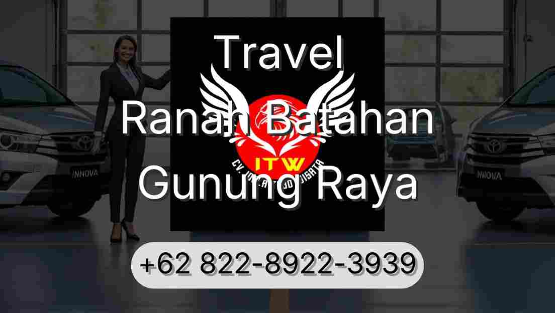 Travel Ranah Batahan Gunung Raya