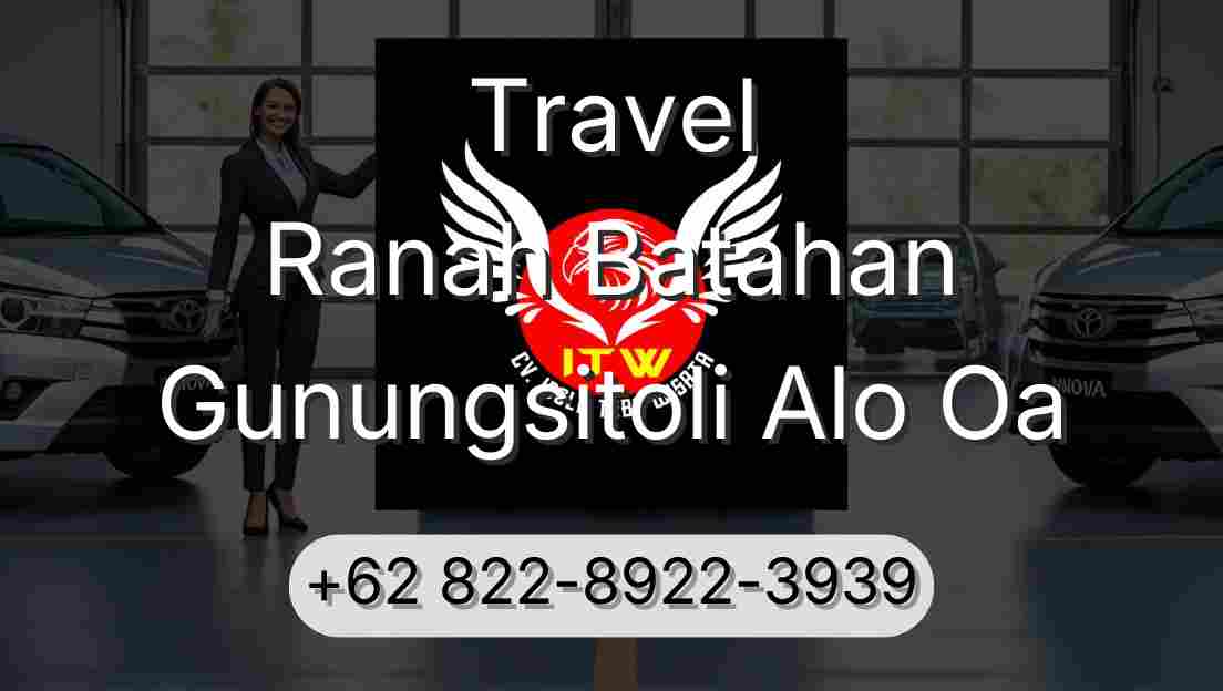 Travel Ranah Batahan Gunungsitoli Alo Oa