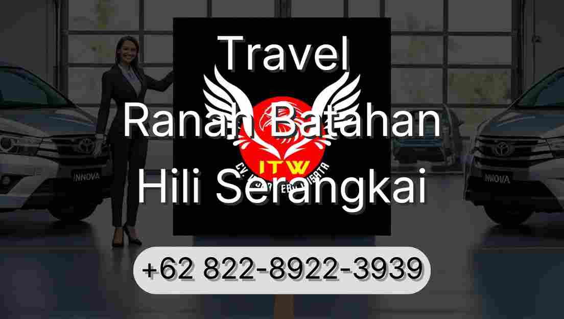 Travel Ranah Batahan Hili Serangkai