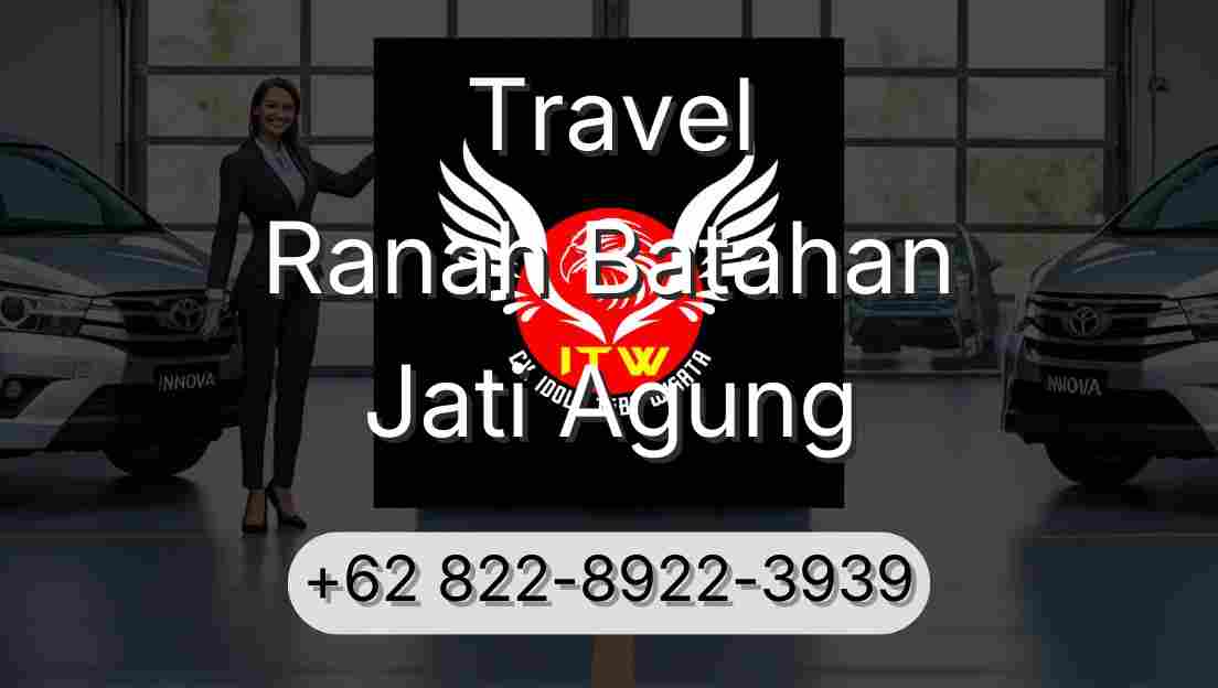 Travel Ranah Batahan Jati Agung