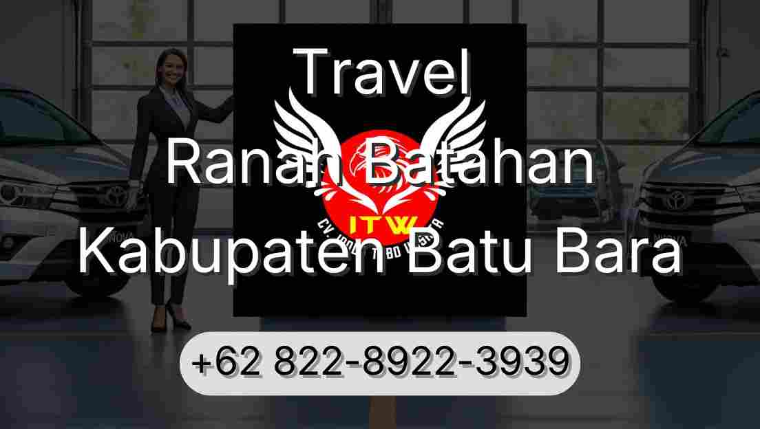 Travel Ranah Batahan Kabupaten Batu Bara